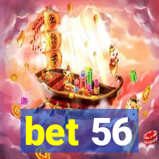 bet 56